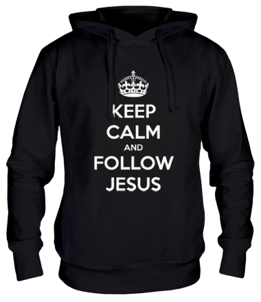 Толстовка худи Keep calm and follow Jesus.