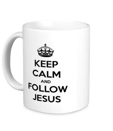 Кружка Keep calm and follow Jesus.