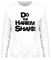 Мужская футболка длинный рукав do the harlem shake фото