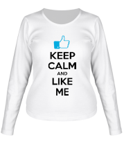 Женская футболка длинный рукав Keep calm and like me фото