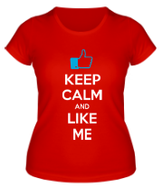 Женская футболка Keep calm and like me