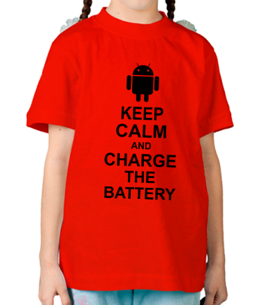 Детская футболка Keep calm and charge the battery (android)