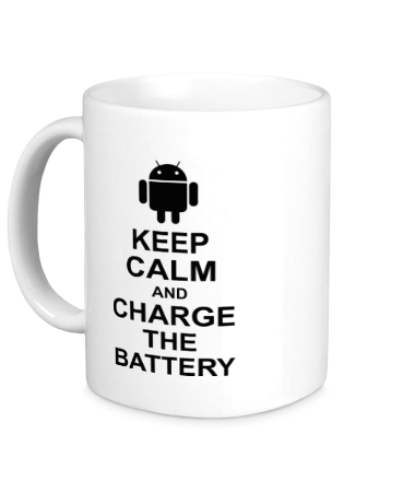 Кружка Keep calm and charge the battery (android)