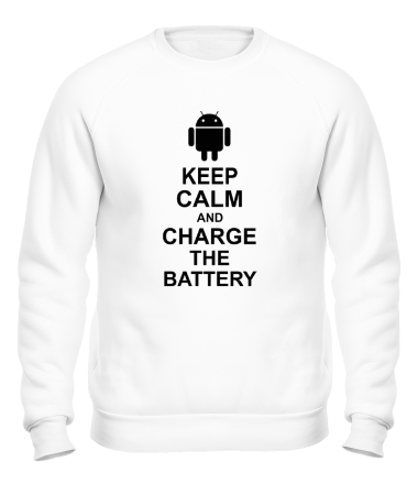 Толстовка без капюшона Keep calm and charge the battery (android)