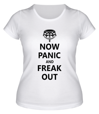 Женская футболка Now panic and freak out