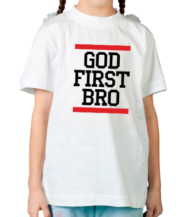Детская футболка God first bro