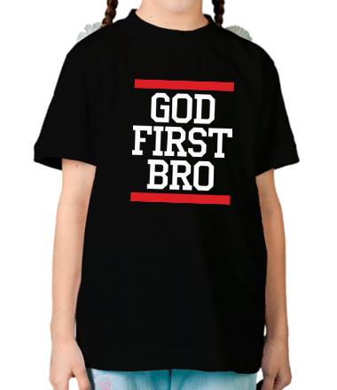 Детская футболка God first bro