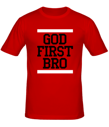 Мужская футболка God first bro