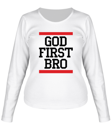 Женская футболка длинный рукав God first bro