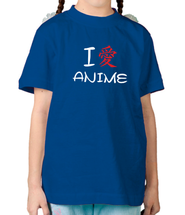 Детская футболка I love anime