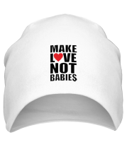 Шапка Make love not babies фото