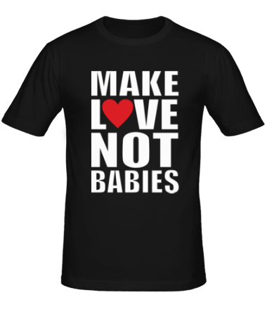 Мужская футболка Make love not babies