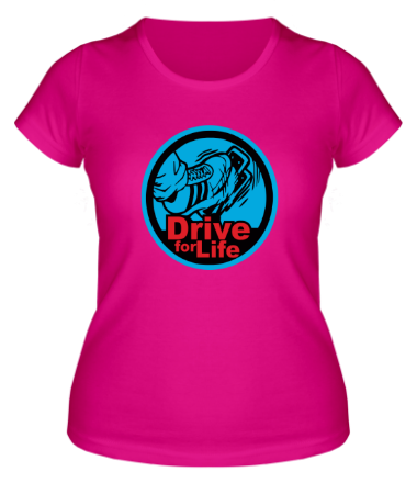 Женская футболка Drive for life