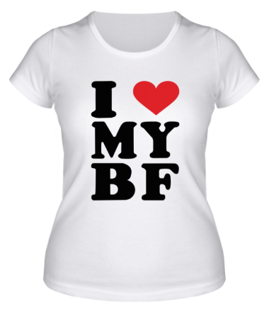Женская футболка I love my bf (i love my boyfriend)