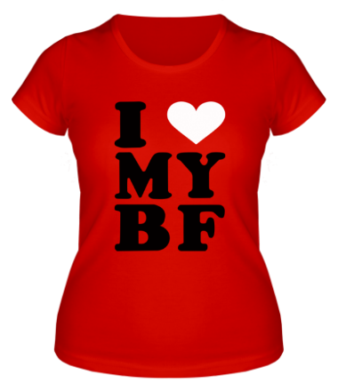 Женская футболка I love my bf (i love my boyfriend)