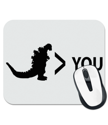 Коврик для мыши Godzilla is Greater Than You