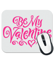 Коврик для мыши Be my valentine фото