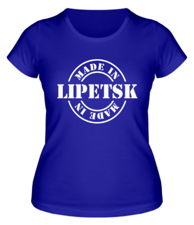 Женская футболка Made in Lipetsk
