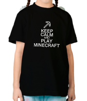 Детская футболка Keep calm and play Minecraft фото
