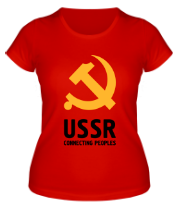 Женская футболка USSR - Connecting Peoples фото