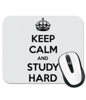 Коврик для мыши Keep calm and study hard