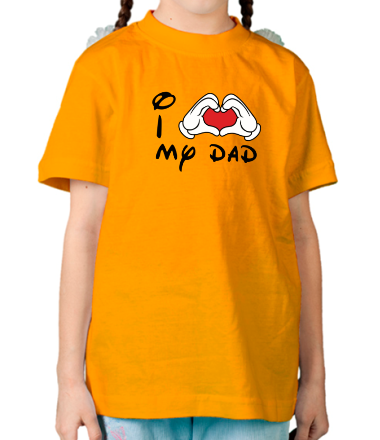 Детская футболка I love my dad
