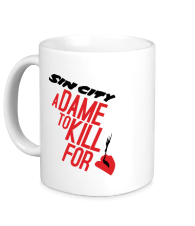Кружка Sin City - A Dame to Kill for Her