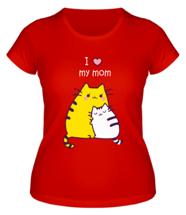 Женская футболка I love my mom