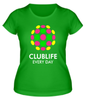 Женская футболка Club Life - Every Day фото