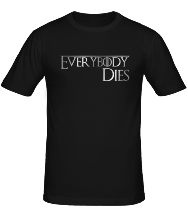 Мужская футболка Everybody dies
