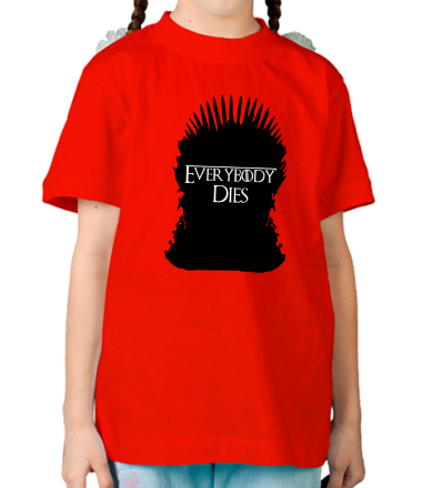 Детская футболка Everybody dies - трон
