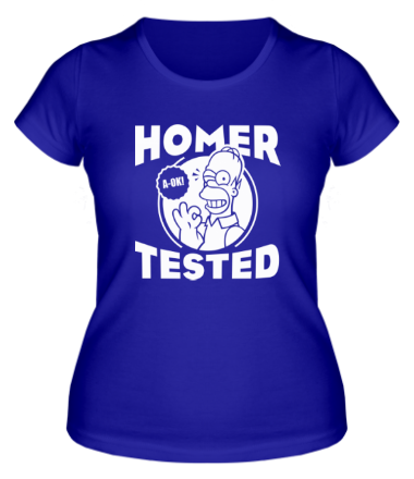 Женская футболка Homer tested