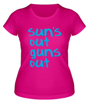 Женская футболка Suns out guns out