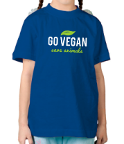 Детская футболка Go Vegan Save Animals фото