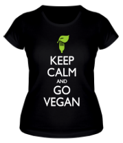 Женская футболка Keep Calm and go Vegan фото