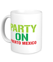 Кружка Party on Puerto Mexico фото
