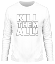 Мужская футболка длинный рукав Kill the all фото