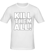 Мужская футболка Kill the all фото