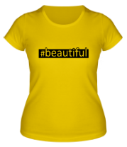 Женская футболка #beautiful фото