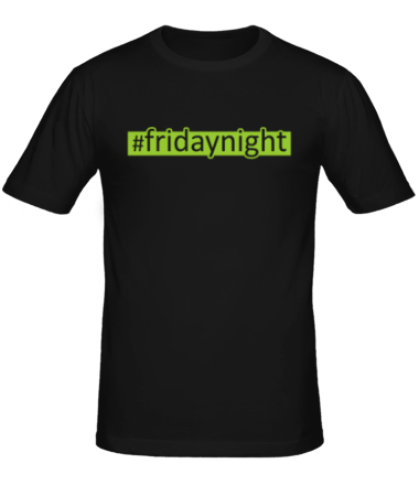 Мужская футболка #fridaynight