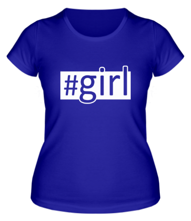Женская футболка #girl