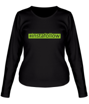 Женская футболка длинный рукав #instafollow фото