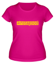 Женская футболка #instagood фото