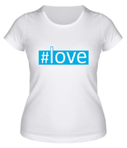 Женская футболка #love фото