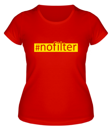 Женская футболка #nofilter
