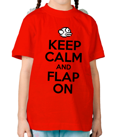 Детская футболка Keep calm and flap on