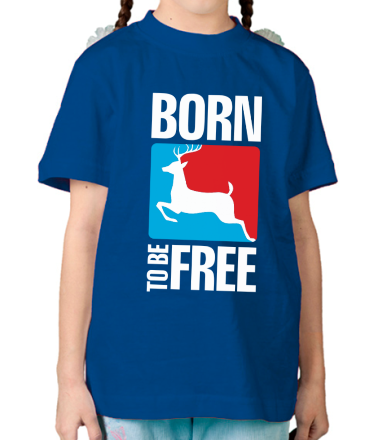 Детская футболка Born to be free