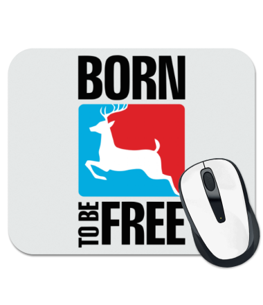 Коврик для мыши Born to be free