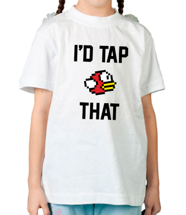 Детская футболка I'd Tap That - Flappy Bird