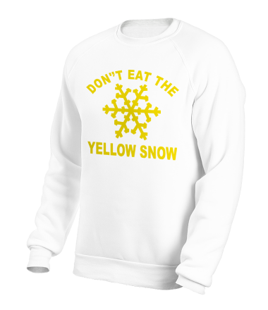 Толстовка без капюшона Don't eat the yelow snow